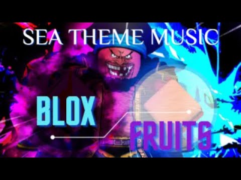 Stream Blox Fruits Sea Theme by Endless