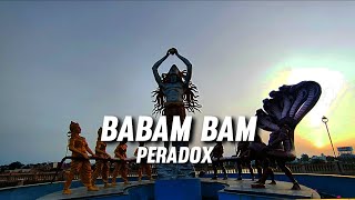 Babam Bam - Peradox|Hustle 2.0 |Slowed Reverb