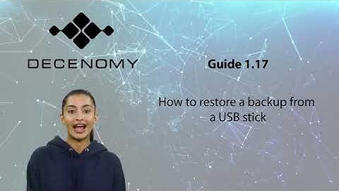 Guide 1.17 - How to restore a backup from a USB Stick
