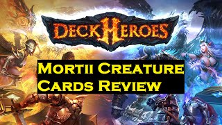 Deck Heroes In-Depth: Mortii Creature Cards Review
