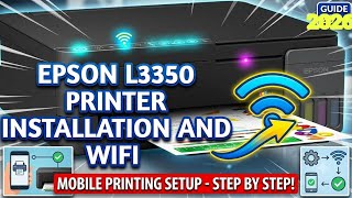 EPSON ECOTANK L3350 UNBOXING, INSTALLATION & WiFi SETUP | MOBILE PRINTING  STEP BY STEP 