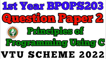 💥1st YEAR PRINCIPLES OF PROGRAMING USING C QUESTION PAPER 2 || BPOPS206 #vtu #viral 