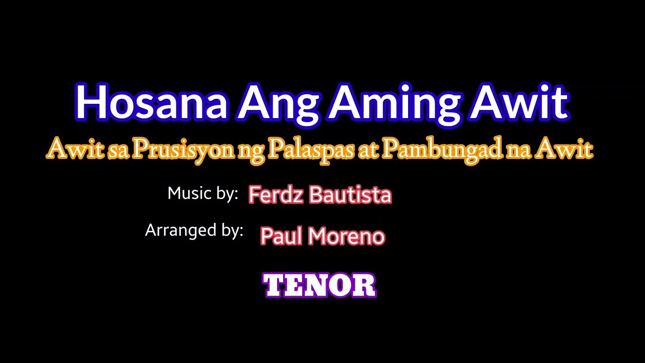Hosana Ang Aming awit - TENOR | Palm Sunday - YouTube