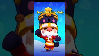 Best Build For Gale In Brawl Stars