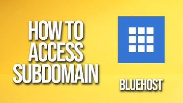 How To Access Subdomain Bluehost Tutorial