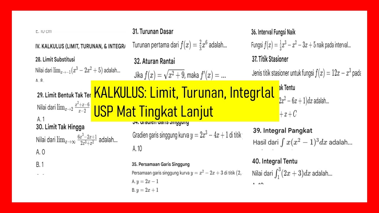 Kalkulus, limit, turunan, integral, USP Matematika Tingkat lanjut
