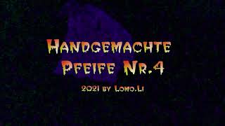 Handgemachte Pfeife Nr.4 Nacht