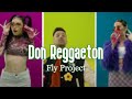 @FlyProject - Don Reggaeton | Lyric Video
