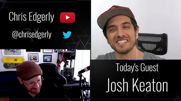 Chris Edgerly Chats with Josh Keaton