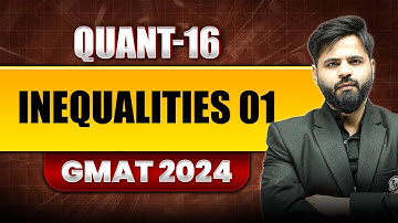 Inequalities 01 16  | GMAT Quant Foundation