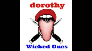 Dorothy-Wicked Ones (Audio Only)