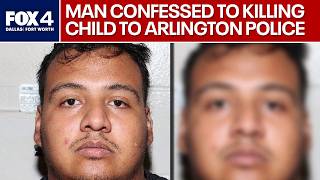 Arlington man confesses to killing young son