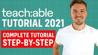 Complete Teachable Tutorial 2021 - In Depth Teachable Training 2021