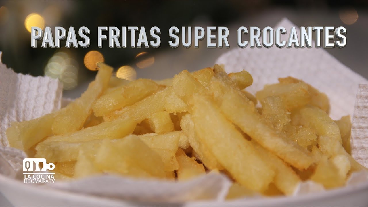 RECETA PAPAS FRITAS SUPER CROCANTES- super crispy fries - YouTube