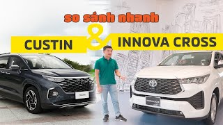 So sánh Innova Cross và Custin bạn chọn xe nào?