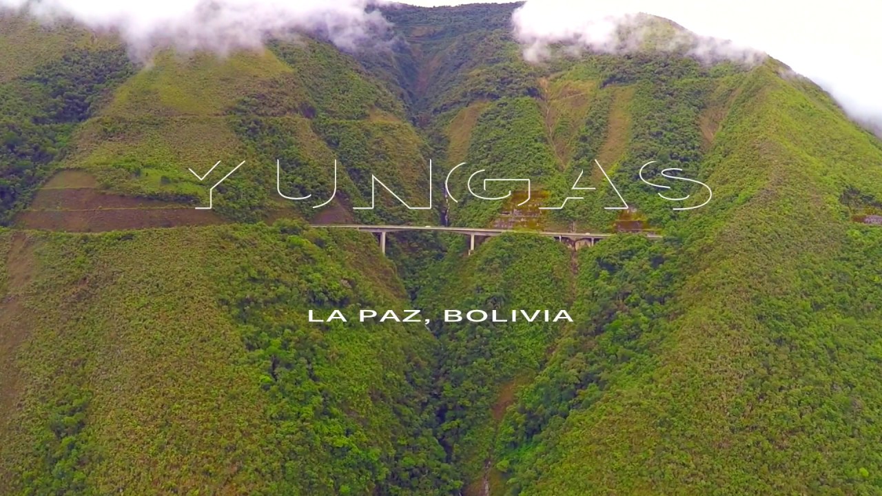 Yungas (Drone), La Paz - Bolivia - YouTube