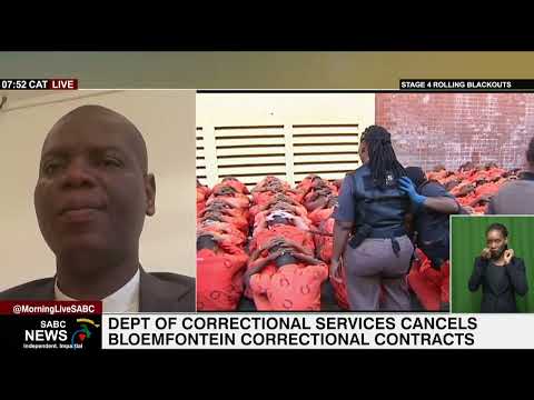 Department of Correctional Services cancels Bloemfontein Correctional Contracts