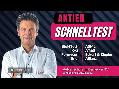 Aktien-Schnelltest inkl. BioNTEch, K+S, ASML, Allianz, Enel usw.