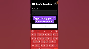 Crypto Slang. Part 2 Blum Video Code |Crypto Slang Part 2 Blum Today Verification Keyword Today Code