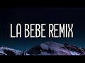 Yng Lvcas &amp; Peso Pluma - La Bebe Remix (Letra_Lyrics)