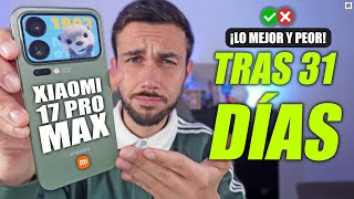 Esavants Videos XIAOMI 17 PRO MAX!?Lo que NADIE CUENTA tras 1 MES | REVIEW
