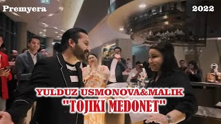 Yulduz Usmonova & Malik TOJIKI MEDONEТ