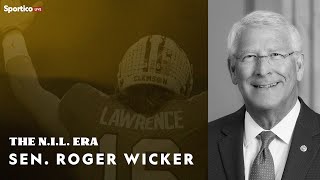 Full Senator Roger Wicker - The NIL Era Update