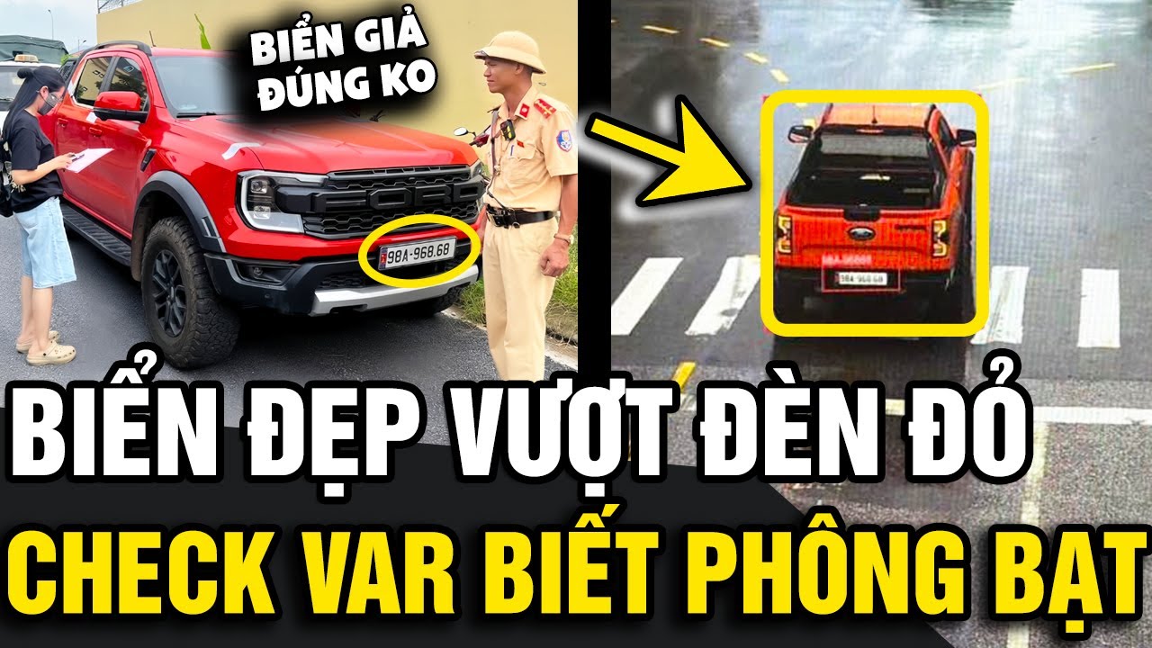 Chiếc bán tải BIỂN SIÊU ĐẸP vượt đèn đỏ, cảnh sát vào cuộc mới biết LÀ BIỂN GIẢ | Tin Nhanh Official