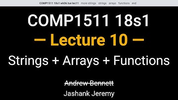 COMP1511 18s1 Week 6 Tuesday (B Stream) - Strings + Arrays + Functions
