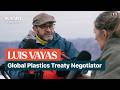 Why the world has not agreed on a global plastics treaty. Summit Talks with Luis Vayas Valdivieso