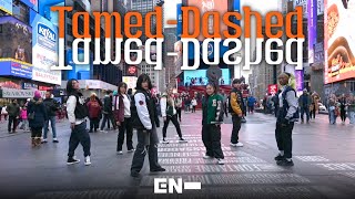 [KPOP IN PUBLIC NYC] ENHYPEN (엔하이픈) 'Tamed-Dashed' Dance Cover by HARU