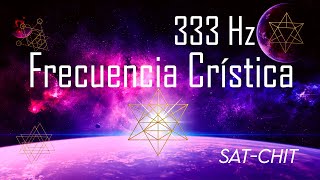 FRECUENCIA CRISTICA 333 Hz ❈ Música Milagrosa ❈ Activación SAGRADA de la Conciencia Crística