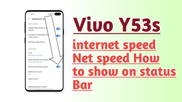 Vivo Y53s internet speed net speed How to show on status Bar