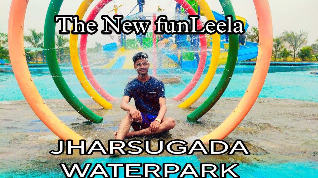 Jharsuguda Waterpark | Fun Leela Water Park | Western odisha Best WaterPark.?
