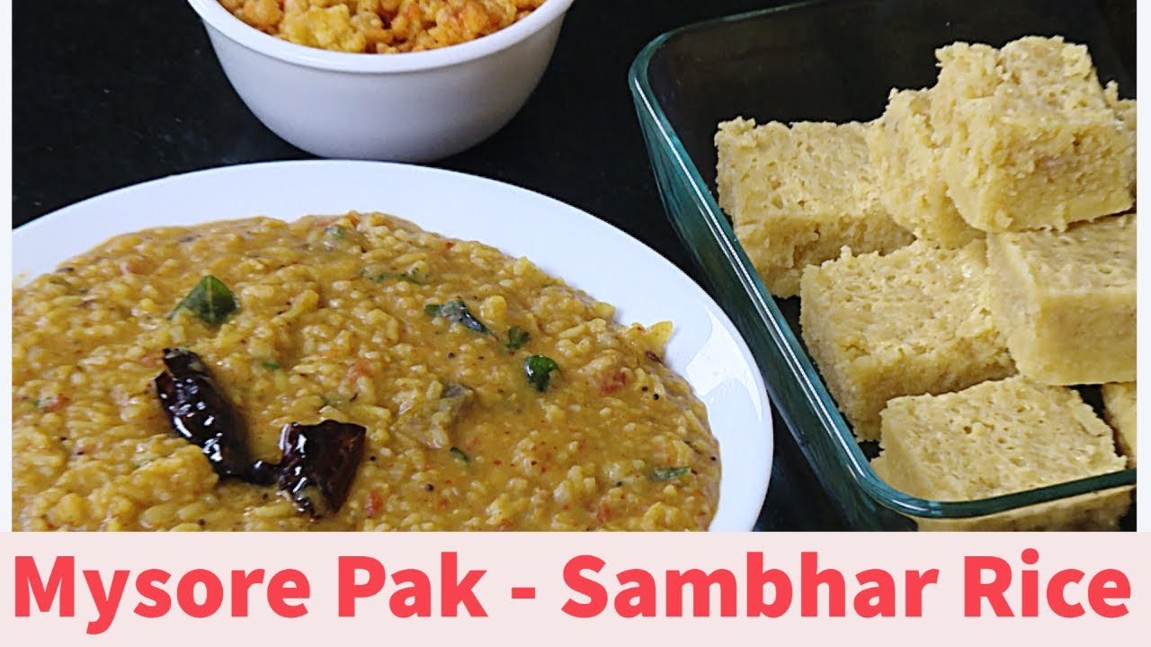 Mysore pak -Sambhar Rice - Indian Sweet Mysore Pak Recipe With Sambhar Sadam - Bisi Bele Bath Recipe | Vahchef - VahRehVah