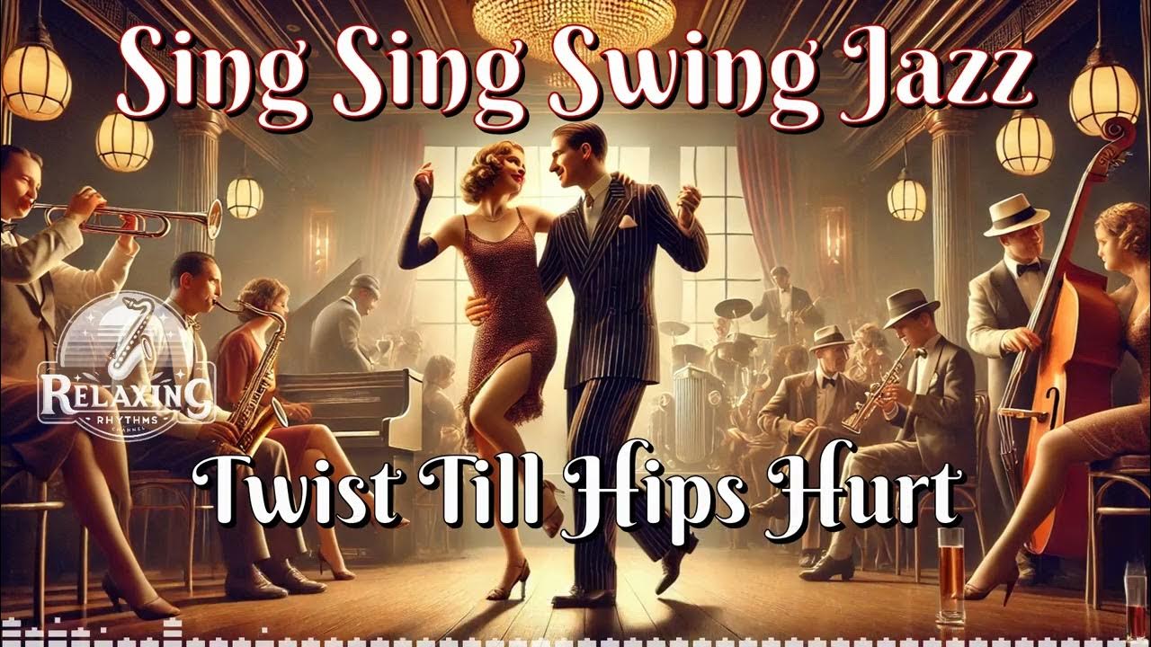 Album 92 Sing Sing Swing Jazz: Twist Till Hips Hurt Album 92 Sing Sing Swing Jazz: Twist Till Hips Hurt