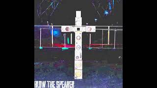 BLOW THE SPEAKER (prod. htpf)