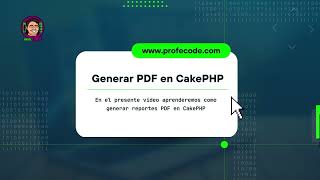 Como Generar Reportes en PDF con CakePHP 4 - Profesor de Programación