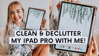 THE BEST WAY TO ORGANIZE YOUR IPAD: clean & declutter my iPad Pro with me!