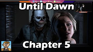 Until Dawn - Chapter 5: Prey - UD Playthrough/Let