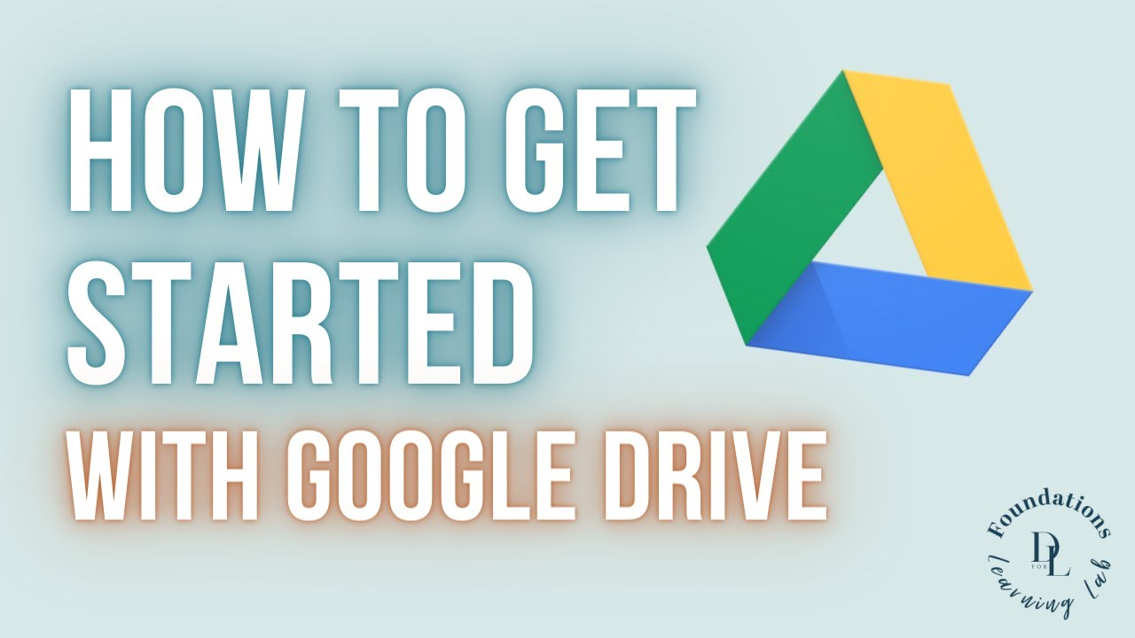 How to Get Started with Google Drive - YouTube