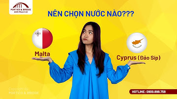 SO SÁNH #MALTA VÀ #CYPRUS (ĐẢO SÍP) | Portico and Bridge