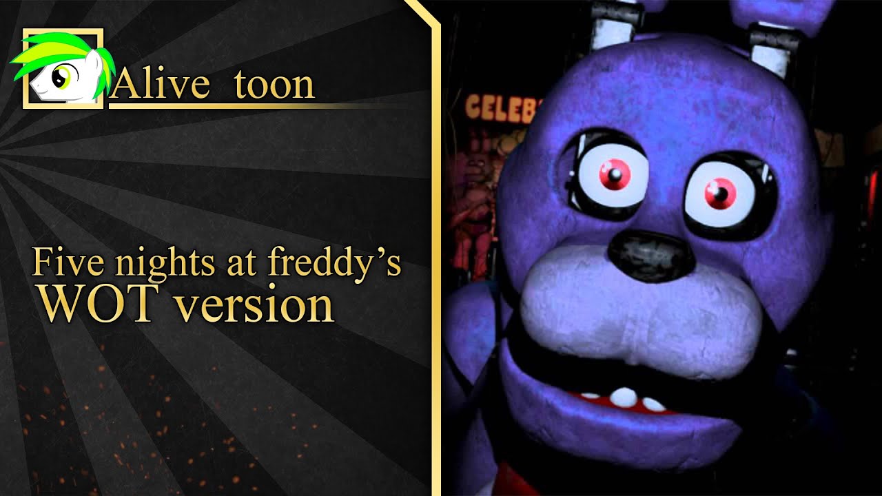 wot replay Five nights at freddy's WOT - Пилотный выпуск от Alive_Toon [World of Tanks]