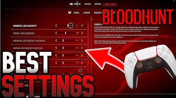 BEST CONTROLLER SETTINGS FOR BLOODHUNT | Best Settings to Improve Your Aim & Movement! Bloodhunt PS5