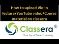 How To Upload A Video Or YouTube Link On Classera