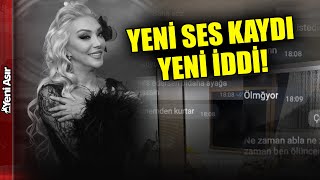 Güllü'nün Ölümüne İlişkin Yeni Gelişme! Yeni Ses Kaydı Yeni İddia...  I Yeni Asır