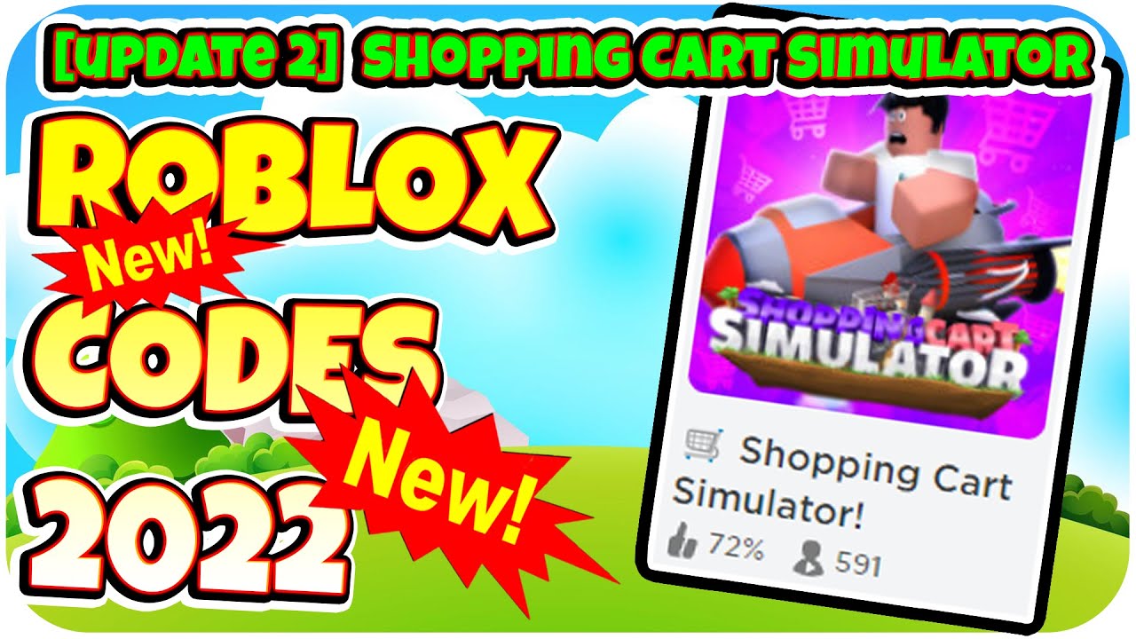 MAY 2022 ALL NEW SECRET UPDATE CODES In Shopping Cart Simulator YouTube