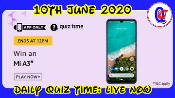 Amazon Quiz Contest Today | Prize Win Mi A3 Smartphone | 10th June 2020