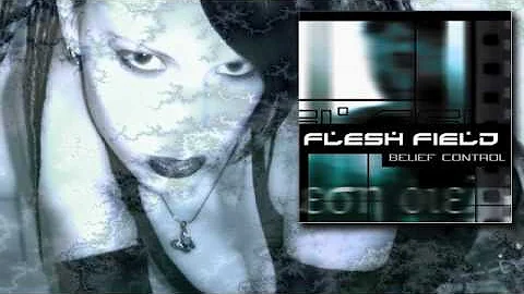 Flesh Field - Disillusion