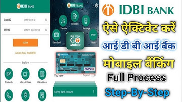 How to Register & Activate Online IDBI GO Mobile+ App | IDBI बैंक का मोबाइल बैंकिंग कैसे यूज़ करें?